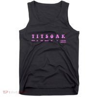 Titsoak This Is The Shrt Of A Killer Tank Top thumb 0