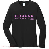 Titsoak This Is The Shrt Of A Killer Women's Long Sleeve Shirt thumb 0
