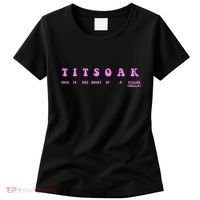 Titsoak This Is The Shrt Of A Killer Women's T-Shirt thumb 0