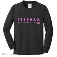 Titsoak This Is The Shrt Of A Killer Kids Long Sleeve Shirt thumb 0