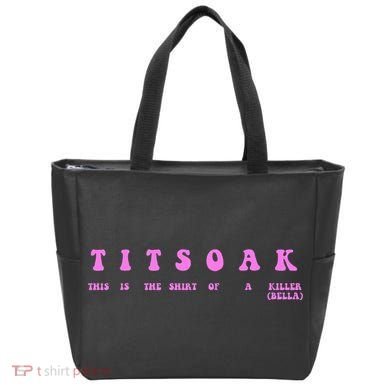 Titsoak This Is The Shrt Of A Killer Tote Bag