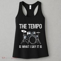 The Tempo Is What I Say It Is Gift Funny Drummer Women's Tank Top thumb 3