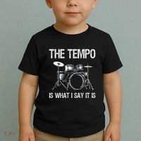 The Tempo Is What I Say It Is Gift Funny Drummer Toddler T-Shirt thumb 2