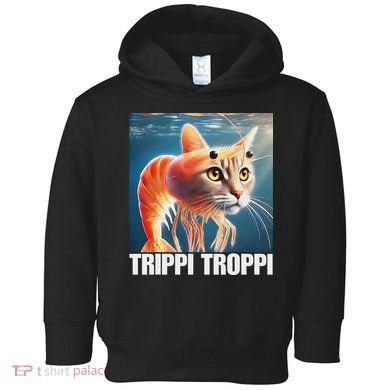 Trippi Troppi Italian Brainrot Meme Toddler Hoodie
