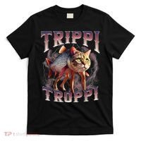  Trippi Troppi - Italian Brainrot Meme Cat T-Shirt thumb 0