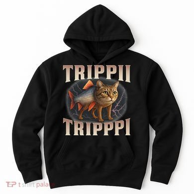  Trippi Troppi - Italian Brainrot Meme Cat Hoodie