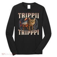  Trippi Troppi - Italian Brainrot Meme Cat Long Sleeve Shirt thumb 0