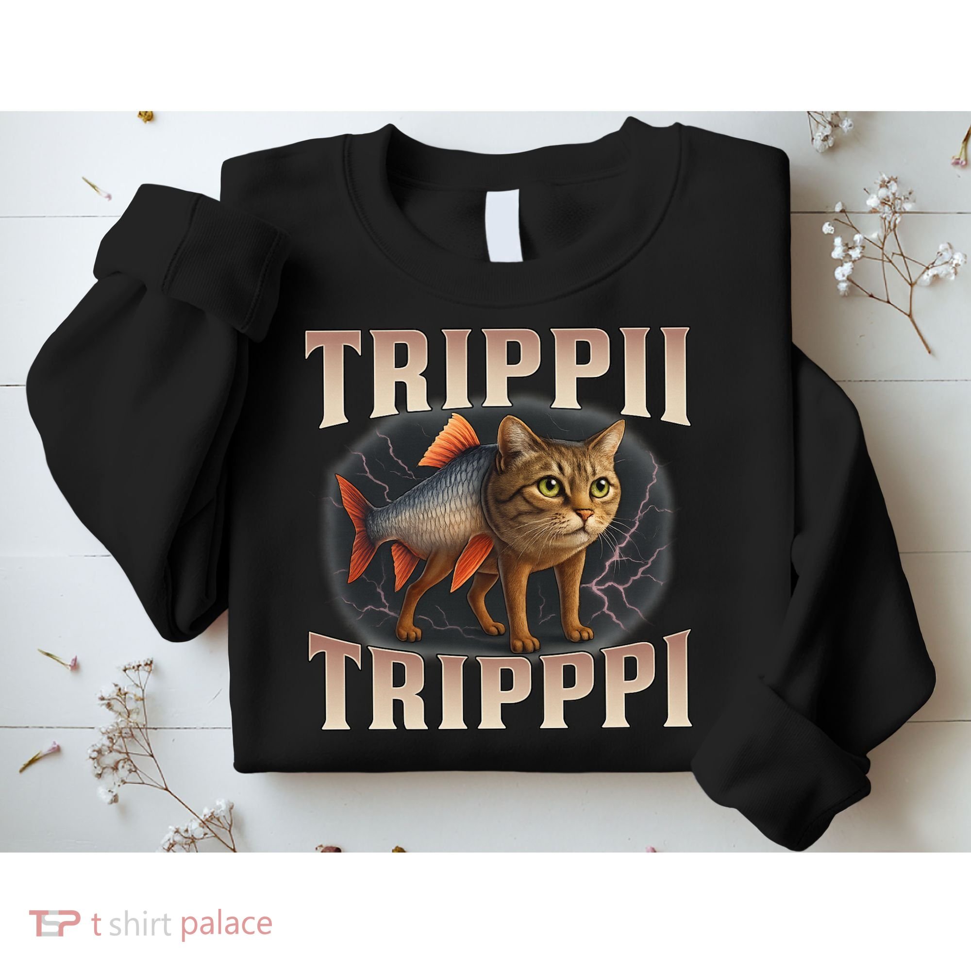  Trippi Troppi - Italian Brainrot Meme Cat Sweatshirt