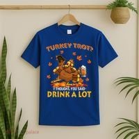 Turkey Trot I Thought You Said Drink A Lot Turkey T-Shirt thumb 2