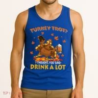 Turkey Trot I Thought You Said Drink A Lot Turkey Tank Top thumb 3