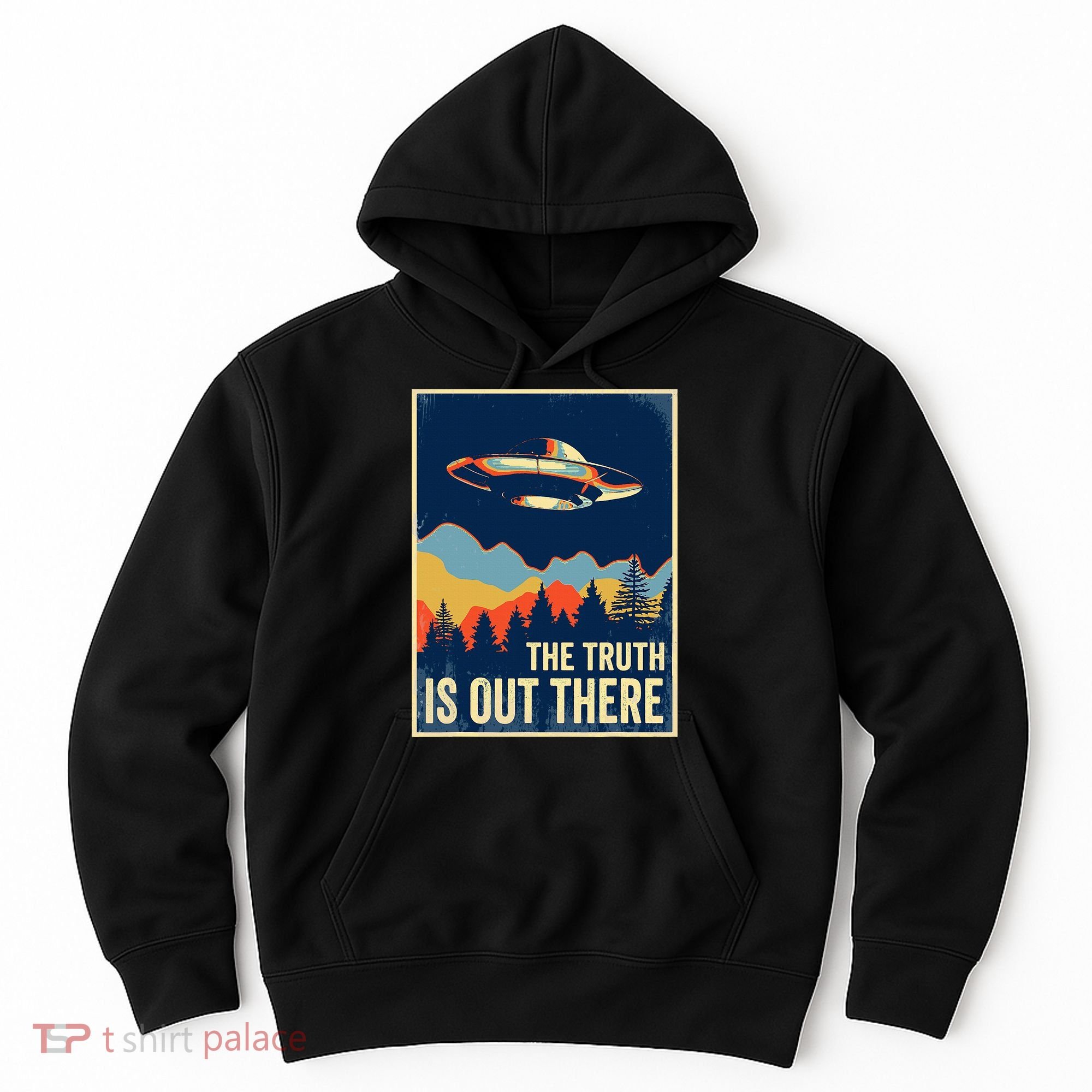 The Truth Is Out There Area 51 Alien Ufo Hoodie