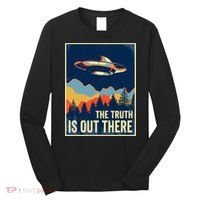 The Truth Is Out There Area 51 Alien Ufo Long Sleeve Shirt thumb 0