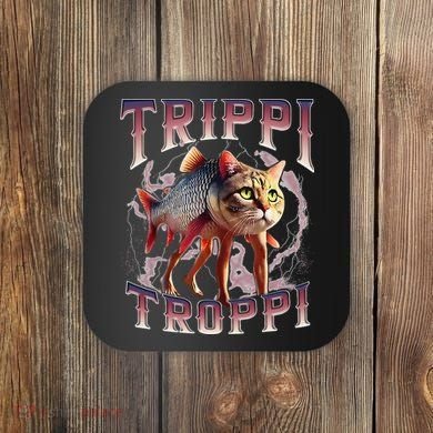 Trippi Troppi - Italian Brainrot Meme Cat Gift Coaster