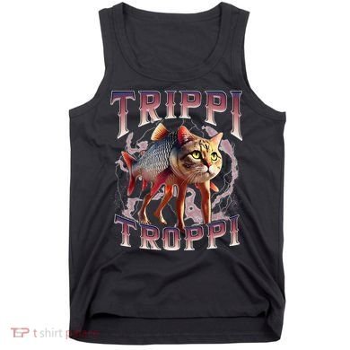 Trippi Troppi - Italian Brainrot Meme Cat Gift Tank Top