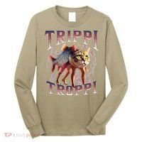 Trippi Troppi - Italian Brainrot Meme Cat Gift Long Sleeve Shirt thumb 0