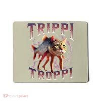 Trippi Troppi - Italian Brainrot Meme Cat Gift Mousepad thumb 0
