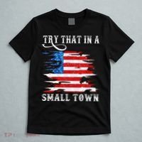 Try That In A Small Country Western Town Country Music Lover T-Shirt thumb 5