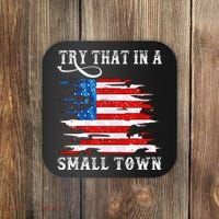 Try That In A Small Country Western Town Country Music Lover Coaster thumb 0