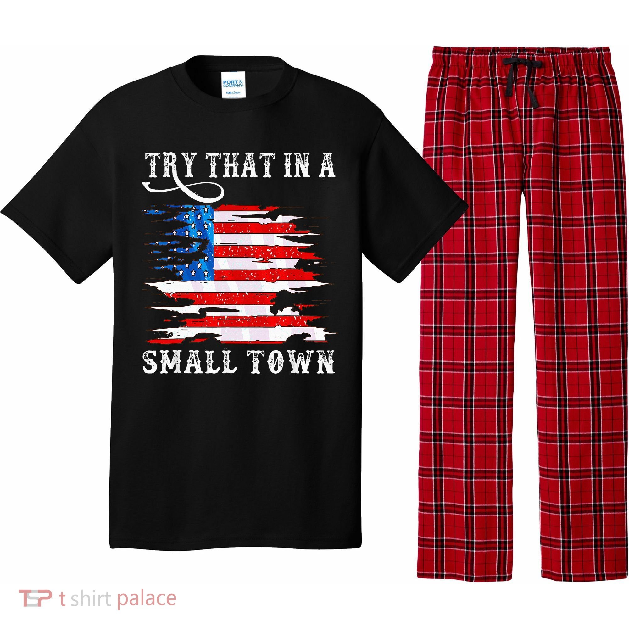 Try That In A Small Country Western Town Country Music Lover Pajama Set