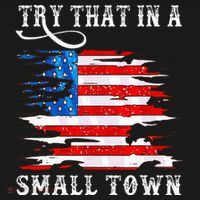 Try That In A Small Country Western Town Country Music Lover Mousepad thumb 1