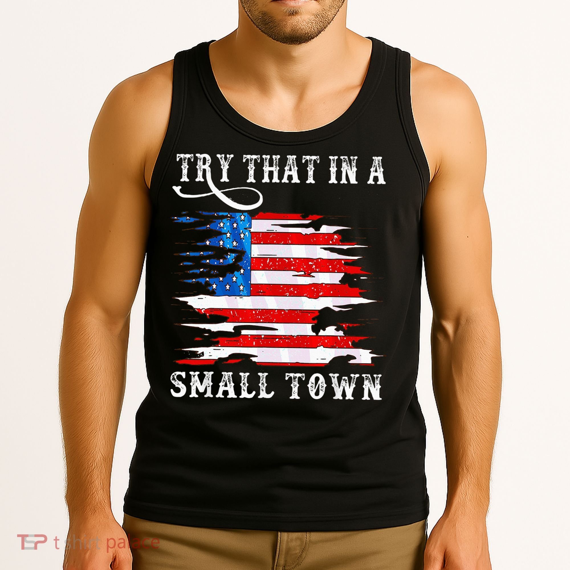 Try That In A Small Country Western Town Country Music Lover Tank Top