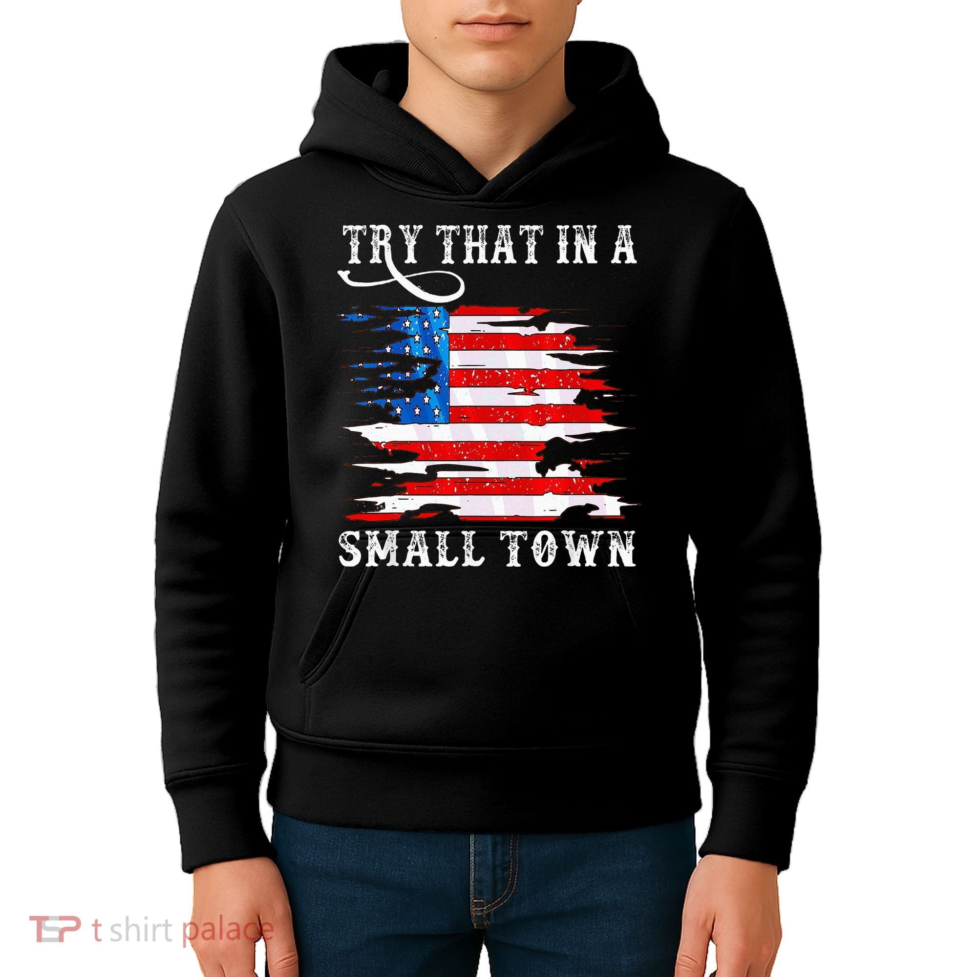 Try That In A Small Country Western Town Country Music Lover Kids Hoodie