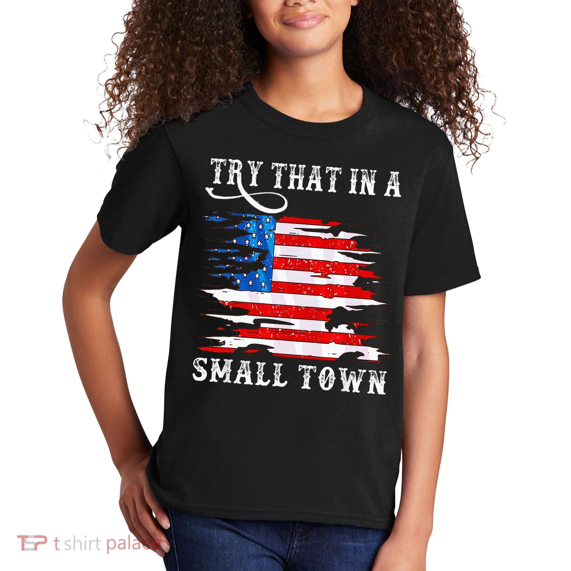 Try That In A Small Country Western Town Country Music Lover Kids T-Shirt