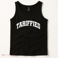 Tariffied Tariff Ied Funny Trump Economic Tariffs War Tank Top thumb 2