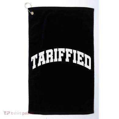 Tariffied Tariff Ied Funny Trump Economic Tariffs War Golf Towel