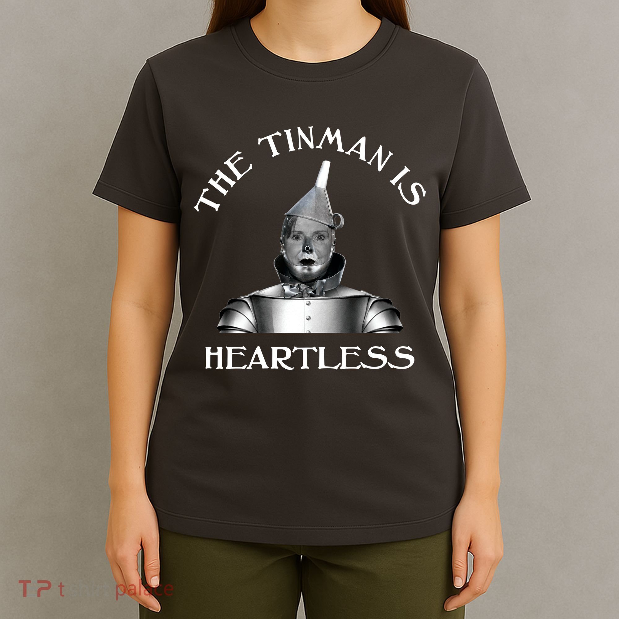 The Tinman Is Heartless Nancy Pelosi T-Shirt