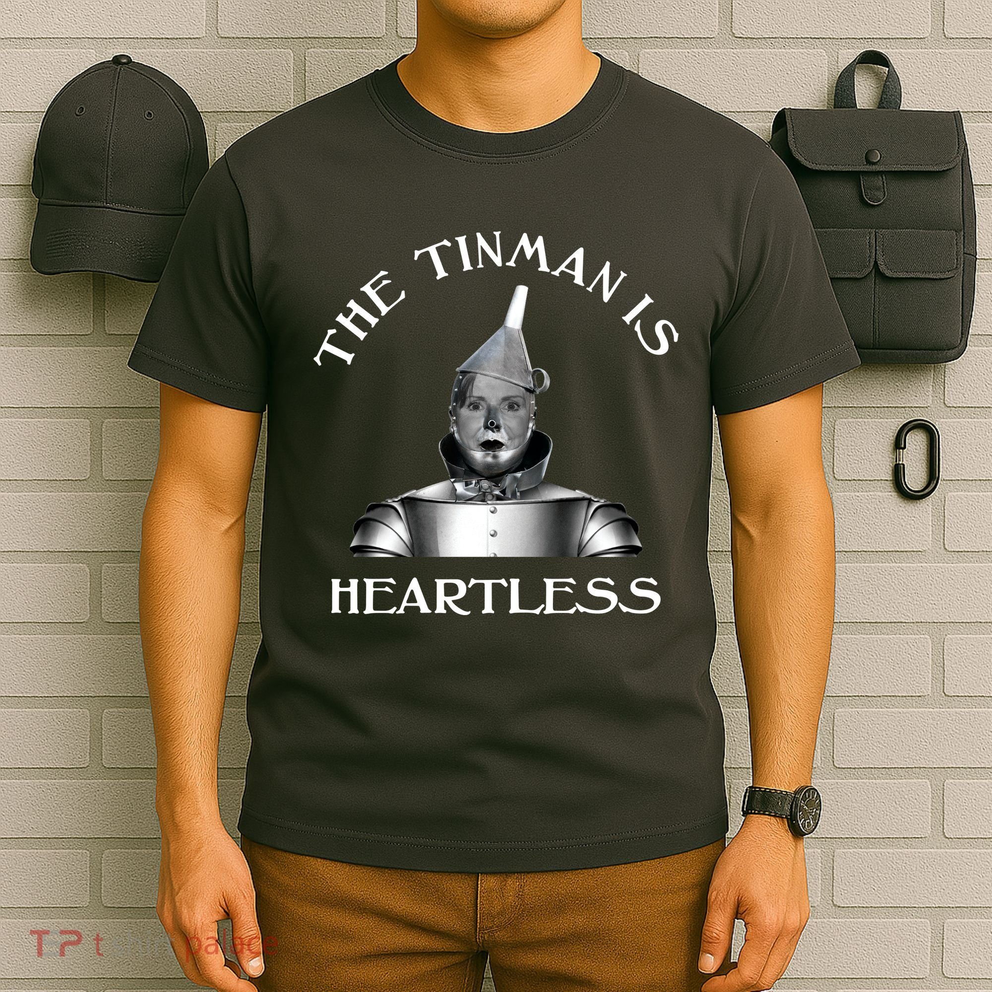 The Tinman Is Heartless Nancy Pelosi T-Shirt