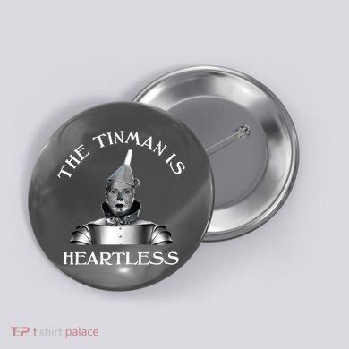 The Tinman Is Heartless Nancy Pelosi Button