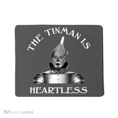 The Tinman Is Heartless Nancy Pelosi Mousepad