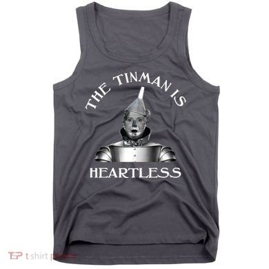 The Tinman Is Heartless Nancy Pelosi Tank Top