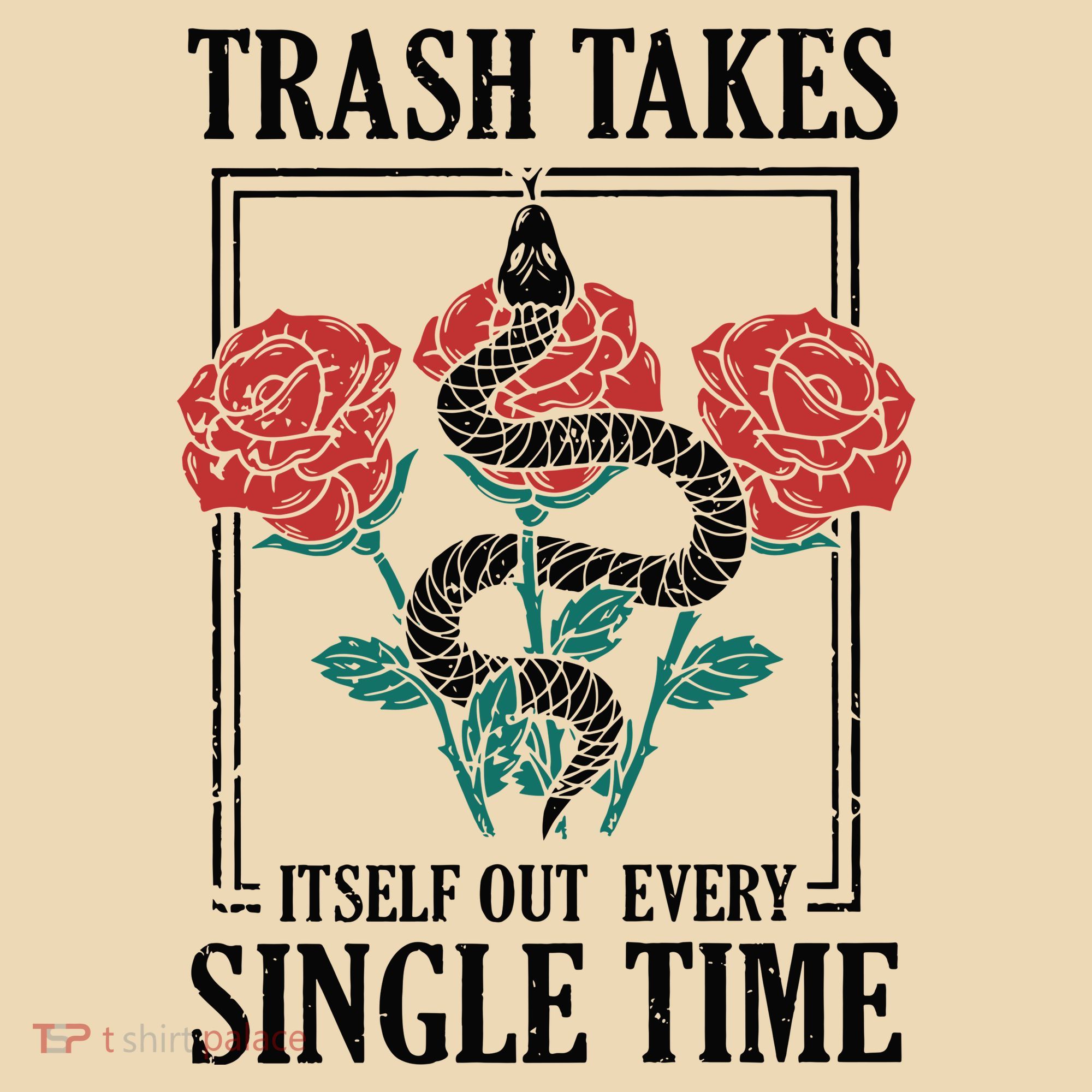 Trash Takes Itself Out Every Single Time Tote Bag