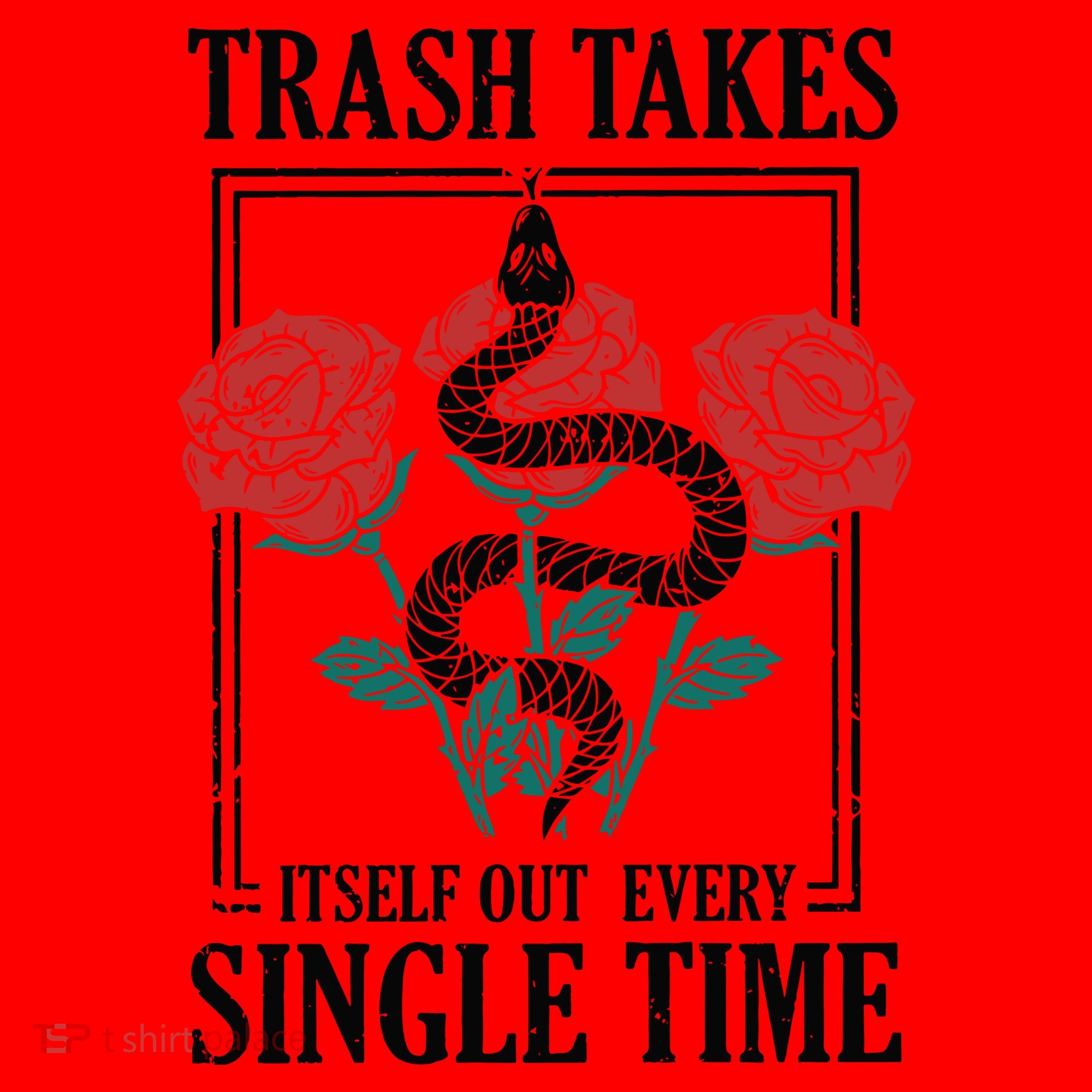 Trash Takes Itself Out Every Single Time Santa Hat
