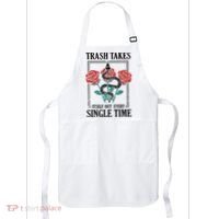 Trash Takes Itself Out Every Single Time Apron thumb 0