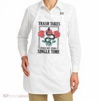 Trash Takes Itself Out Every Single Time Apron thumb 2