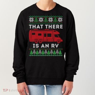 That There Is An RV Ugly Christmas Camping Holiday Women's Sweatshirt