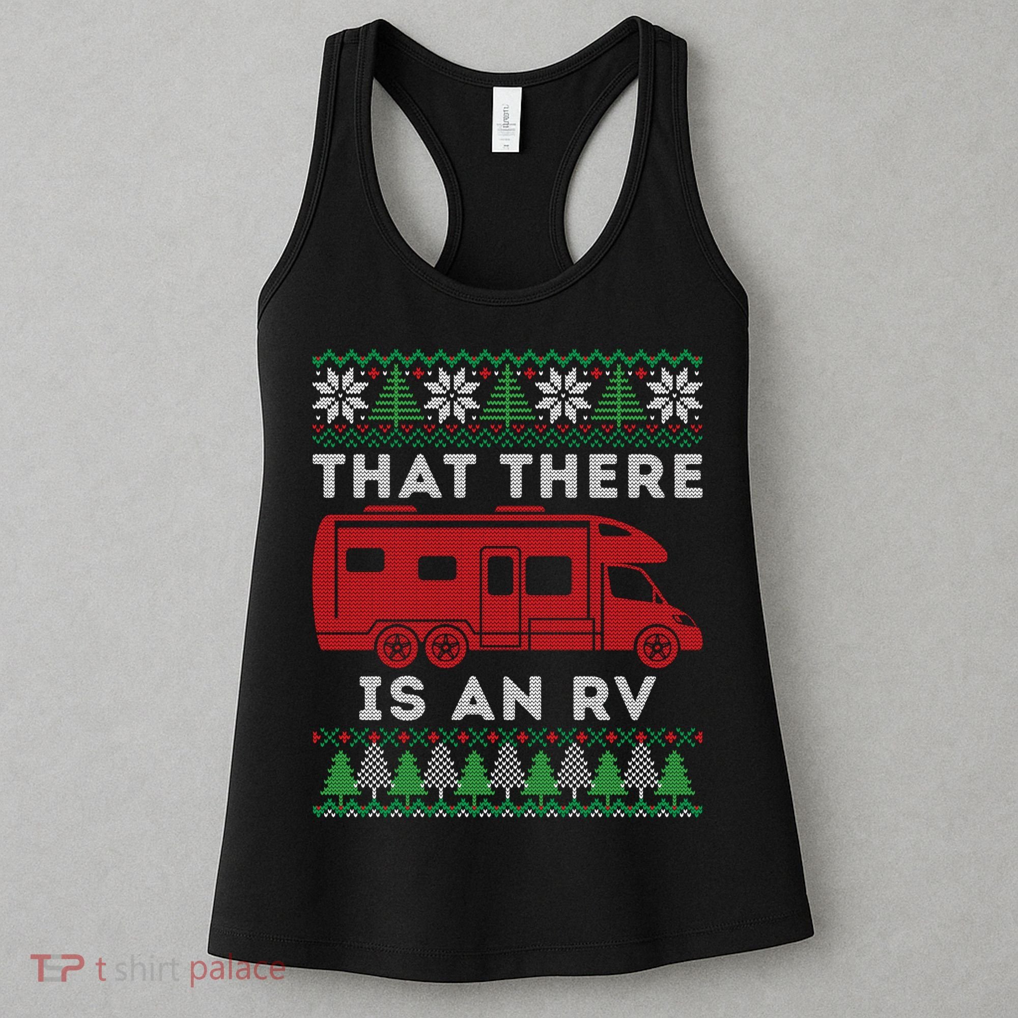That There Is An RV Ugly Christmas Camping Holiday Women's Tank Top