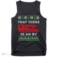 That There Is An RV Ugly Christmas Camping Holiday Tank Top thumb 0