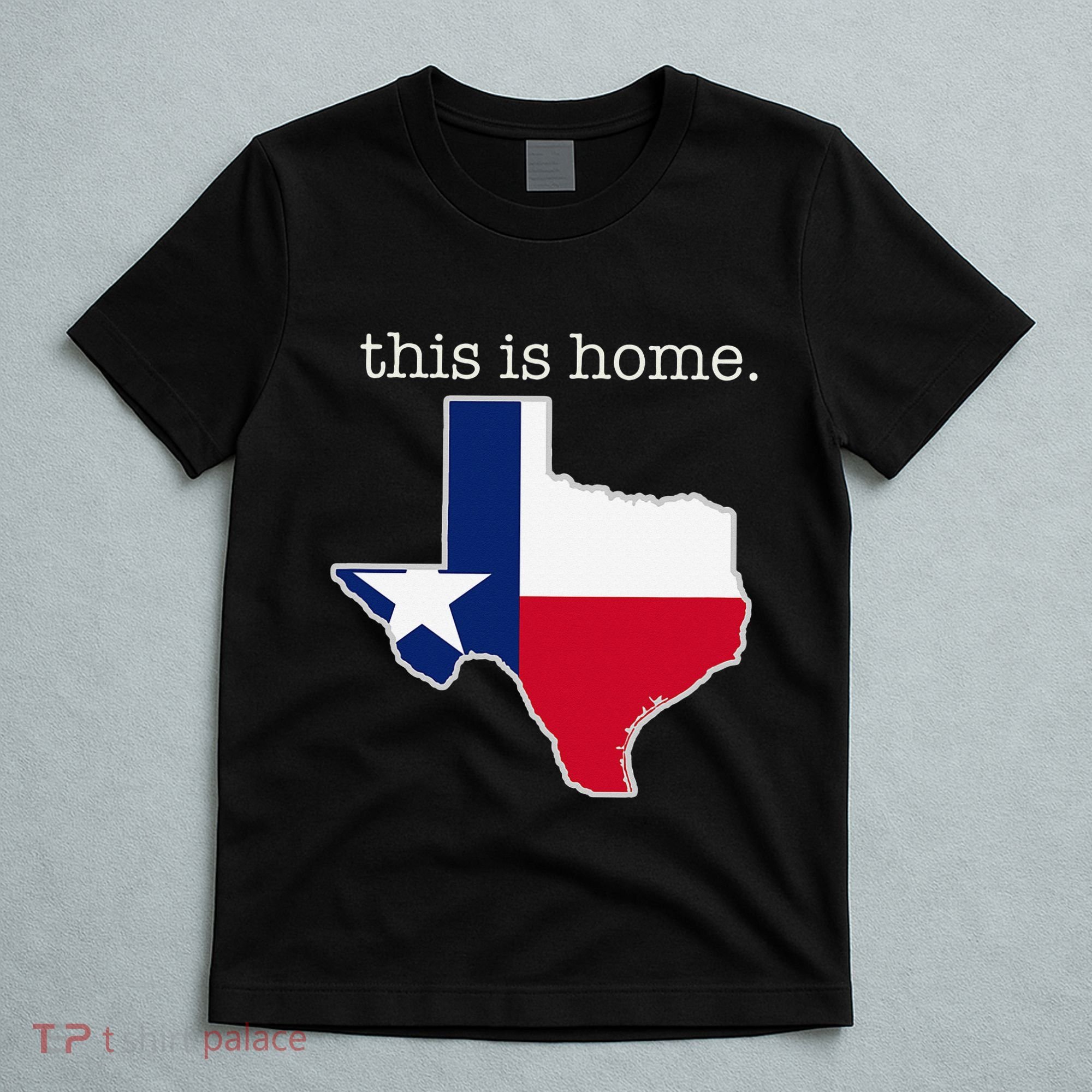 Texas This Is Home with State Outline and Texas Flag T-Shirt