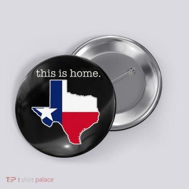 Texas This Is Home with State Outline and Texas Flag Button