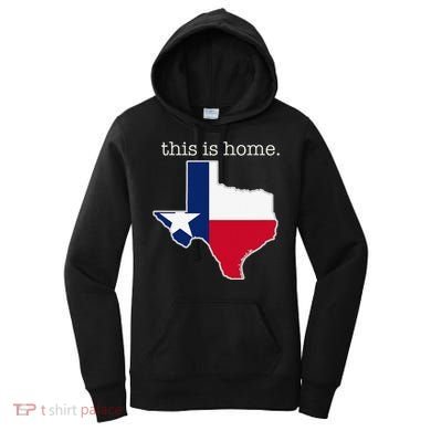 Texas This Is Home with State Outline and Texas Flag Women's Hoodie