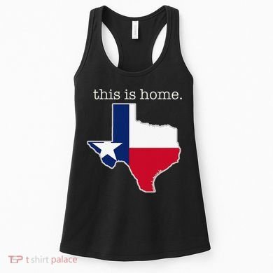 Texas This Is Home with State Outline and Texas Flag Women's Tank Top