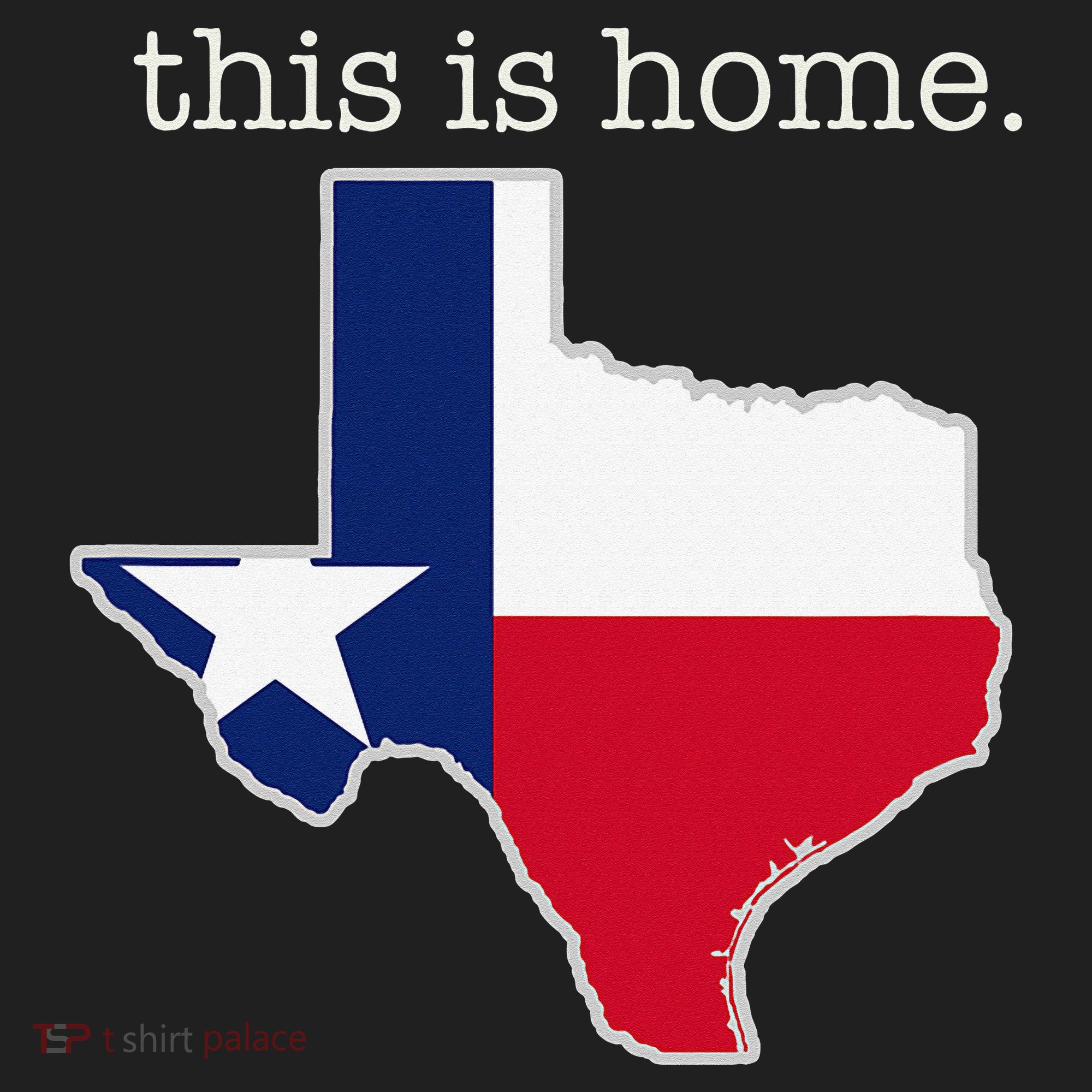 Texas This Is Home with State Outline and Texas Flag Hat