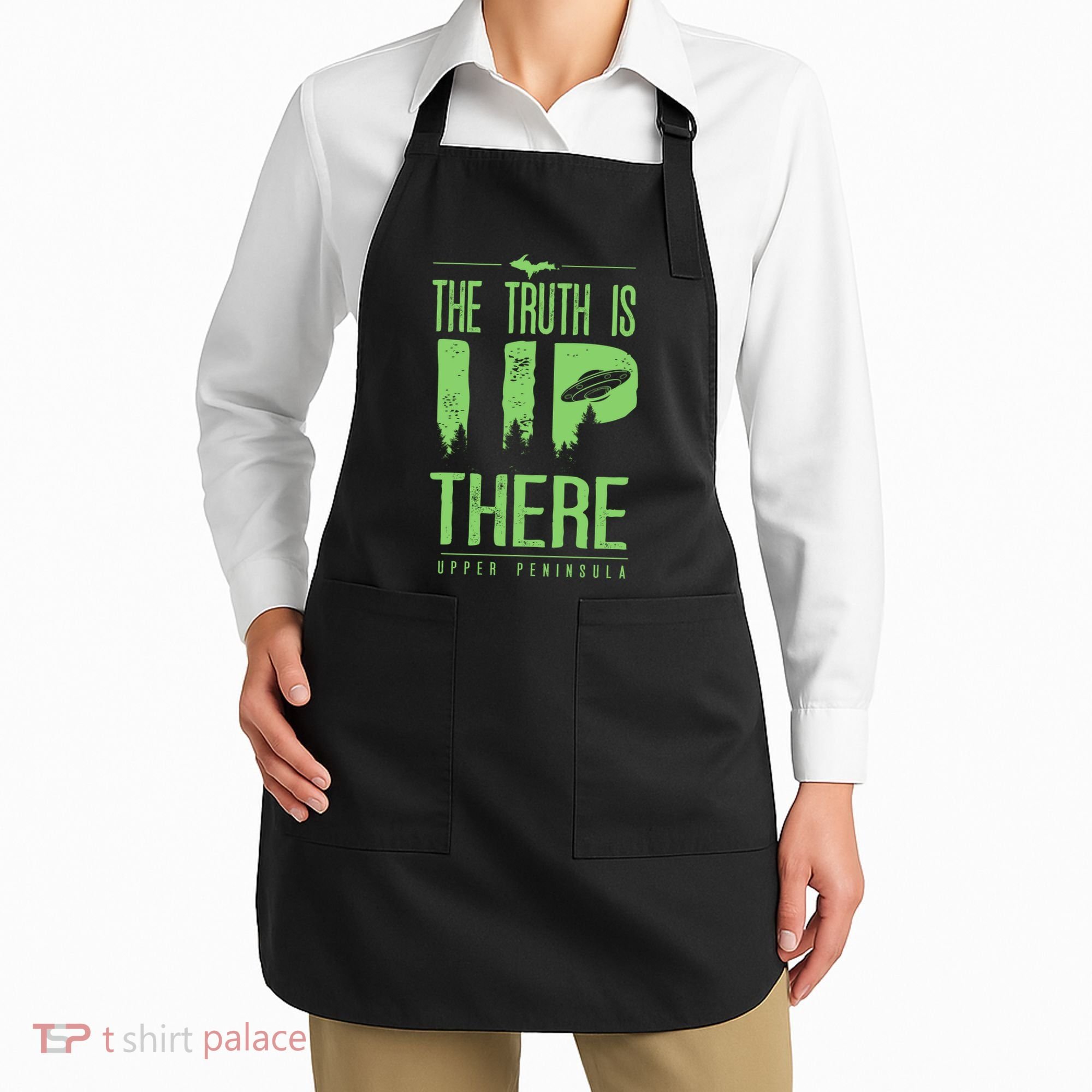 The Truth Is Up There Upper Peninsula Ufo Apron