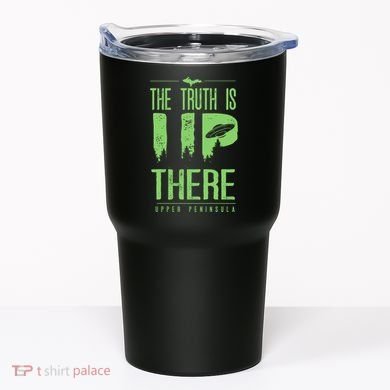 The Truth Is Up There Upper Peninsula Ufo Tumbler