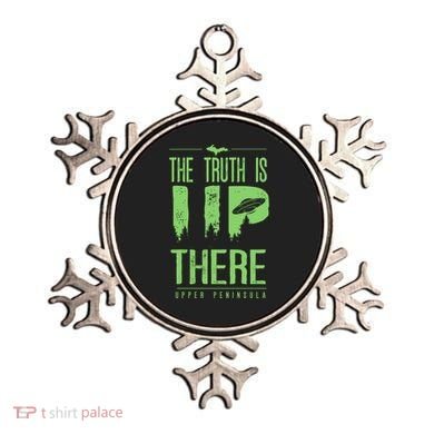 The Truth Is Up There Upper Peninsula Ufo Ornament