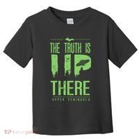The Truth Is Up There Upper Peninsula Ufo Toddler T-Shirt thumb 0